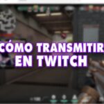 Transmitir En Twitch Desde Tu Laptop: Los Pasos Necesarios.