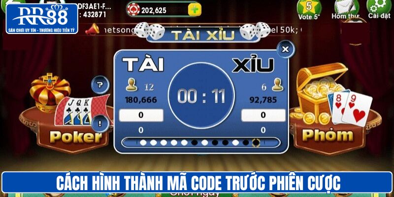 Cách hình thành mã code trước phiên cược